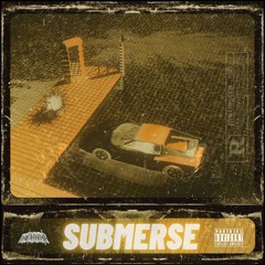 SUBMERSE