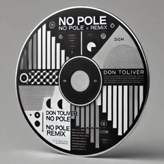 Don Toliver - No Pole (Remix)