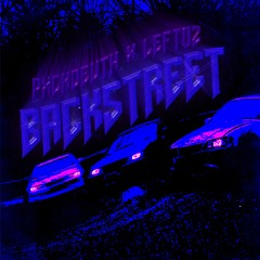 BACKSTREET (feat. Leftoz)