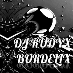 DJ RUDYX BORDELIX.mp3