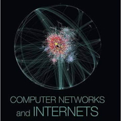 [READ] EBOOK 📙 Computer Networks and Internets (6th Edition) by Douglas E. Comer EPU