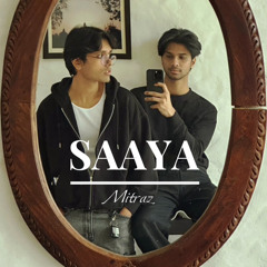 Saaya - Mitraz