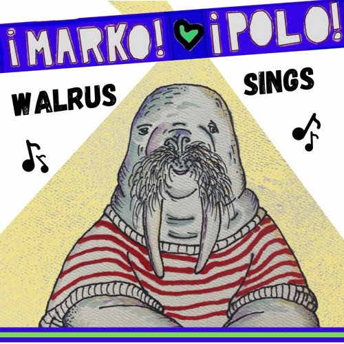 Stream Walrus Sings by Marko Polo | Listen online for free on SoundCloud