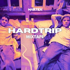 HARDTRIP MIXTAPE