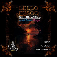 Lello Fusco • The Sunset On The Lake • Sinai Remix • kośa