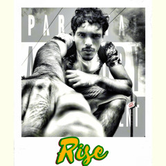 Rise (Explicit) [Produced by Saiabolo X Nasteeluvzyou]
