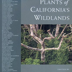 [ACCESS] PDF 📑 Invasive Plants of California's Wildlands by  Carla C. Bossard,John M