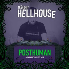 Posthuman at HELLHOUSE 2022