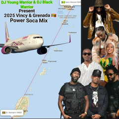 DJ Young Warrior & DJ Black Warrior 2025 Vincy & Grenada Offical Mix