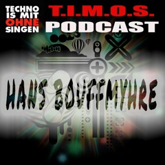 T.I.M.O.S. PODCAST-HANS BOUFFMYHRE-08.09.2020-FREE DOWNLOAD