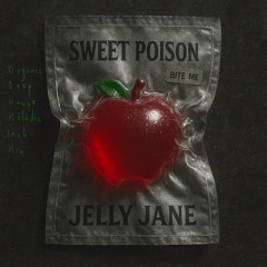 Sweet Poison | Organic House x Deep House x Melodic Tech