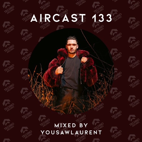 AIRCAST 133 | YOUSAWLAURENT