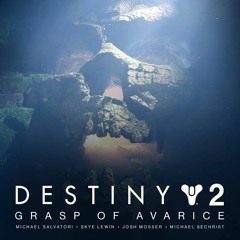 Destiny 2: Grasp of Avarice (Anniversary Dungeon OST) | Cover