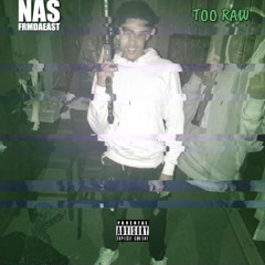 nasfrmdaeast - too raw