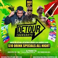 DJ AYE PRESENTS @DETOURTHURSDAYS 3/29/24 DJ AYE X @DJFinness_ X @DJPRINCECHARM