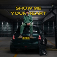 Show Me Your Heart [Free Download]
