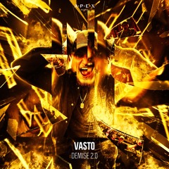Vasto - Demise 2.0