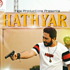HATHYAAR- Tayyab Amin Teja