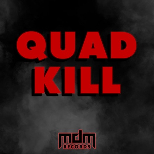Quad Kill (Bimbos Diss)