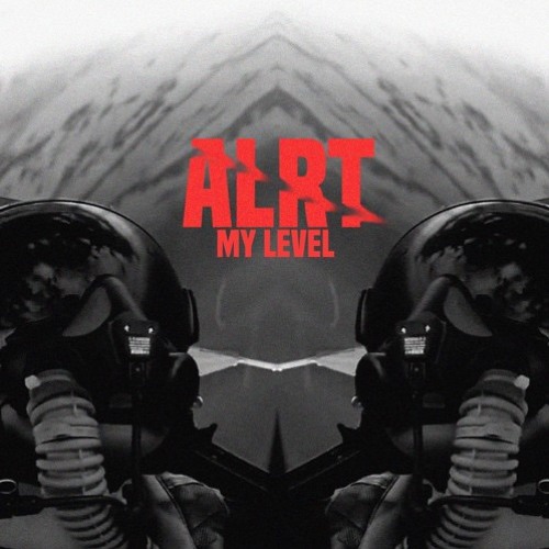 Alrt - My Level (Joe Longbottom Remix)***FREE DOWNLOAD***