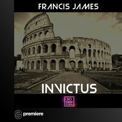 Premiere: Francis James - Invictus - So Deep Recordings