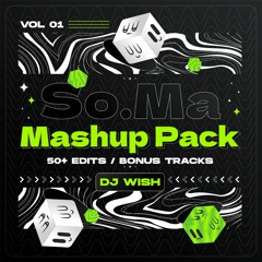 SoMa Mashup Pack - Vol 1 (50+ Tracks Free Download) **CLICK ON BUY FOR FREE DOWNLOAD**