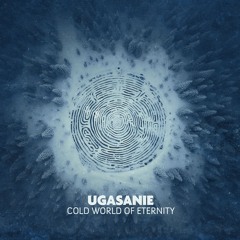 Ugasanie - Cold World Of Eternity - 07 Seid Near The River