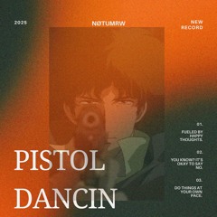 PISTOL DANCE