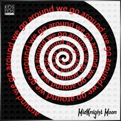 KOSMOS125LPDGTL MidKnighT Moon "Around We Go LP" (Preview)