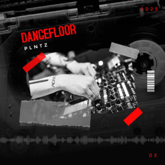 Dancefloor - PLNTZ [Free Download]