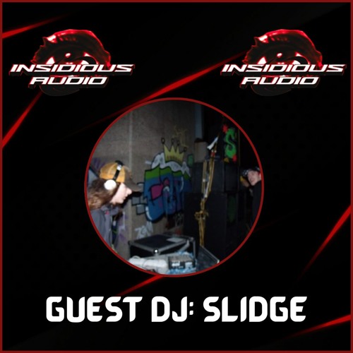 GUEST MIX 04 - SLIDGE