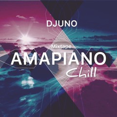 Amapiano Chill by DJ UNO