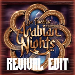 Da Tweekaz Ft. Bram Boender - Arabian Nights (Revival Edit) (Extended Mix) (FREE DOWNLOAD)