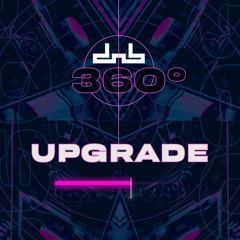 Upgrade - Live at DnB Allstars 360º