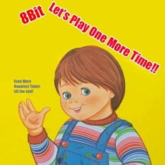 8Bit-Let's Play One More Time!!