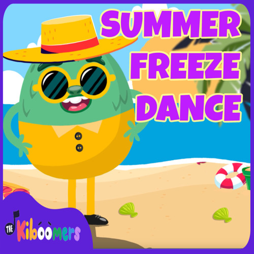 Stream Summer Freeze Dance (Instrumental) by The Kiboomers | Listen ...