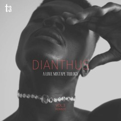 Dianthus - A Love Mixtape Trilogy Vol. 3 - HOME(Y)
