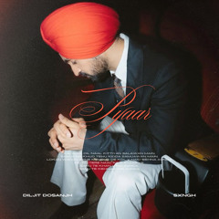 PYAAR - Diljit Dosanjh x Sxngh | Remix