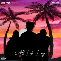 Juice WRLD & Kid Cudi - All Life Long (Slowed & Reverb)