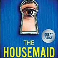 Download [PDF] The Housemaid By Freida McFadden Gratis New Format