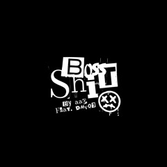 Boss Shit By AAP (ft. DMV07)