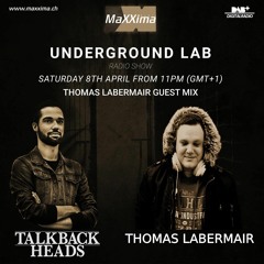 Talkback Heads - Underground Lab 50 - Thomas Labermair Guest Mix