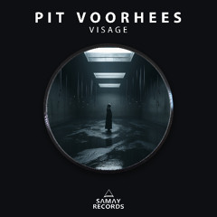 Pit Voorhees - Visage (Samay Records)