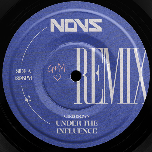 Chris Brown - Under The Influence (NOVS Remix)