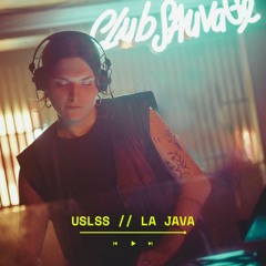 15.11.24 LA JAVA W/ CLUB SAUVAGE - USLSS
