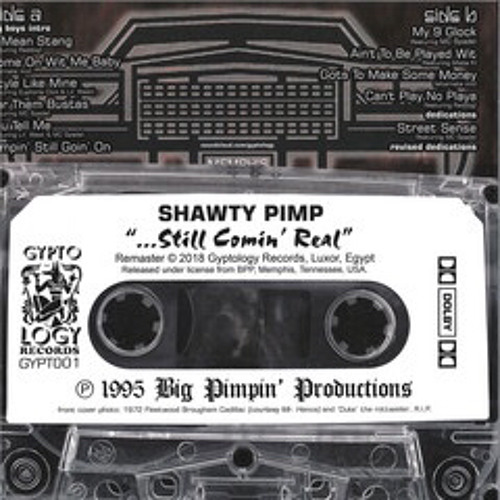 Shawty Pimp - Still Comin Real [Full Tape]