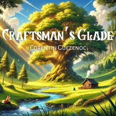 Craftsman's Glade