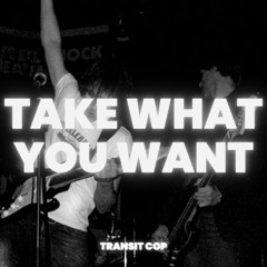 Take What You Want