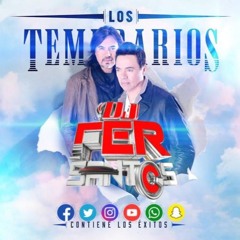 TEMERARIOS MIX VOL1. DJ FER SANTOS