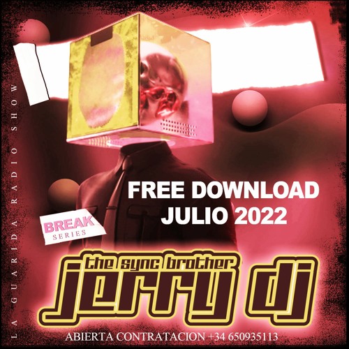 JerryDj_Break Series Julio 2022